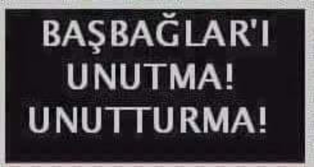 OYG | Başbağlar Katliamı: Unutma,&nbsp;unutturma